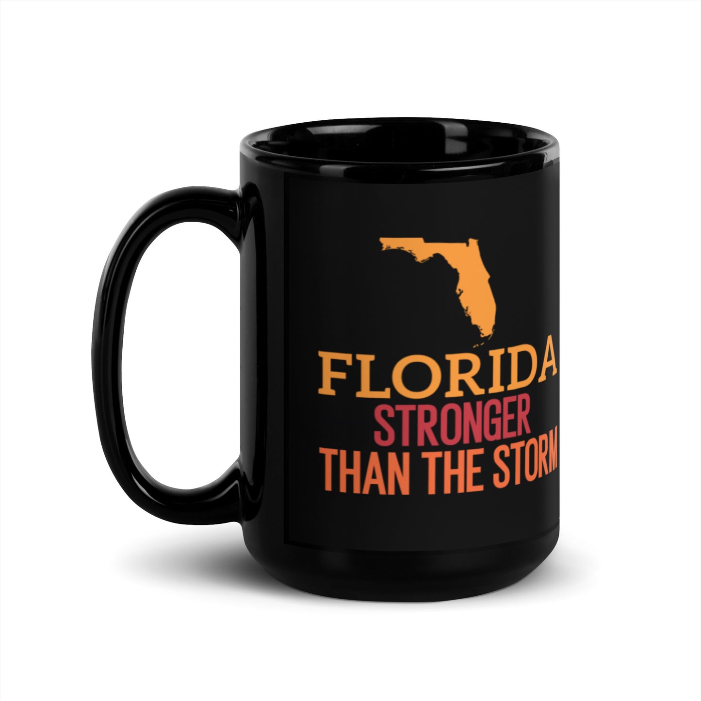 Florida Stronger Than The Storm Black Mug