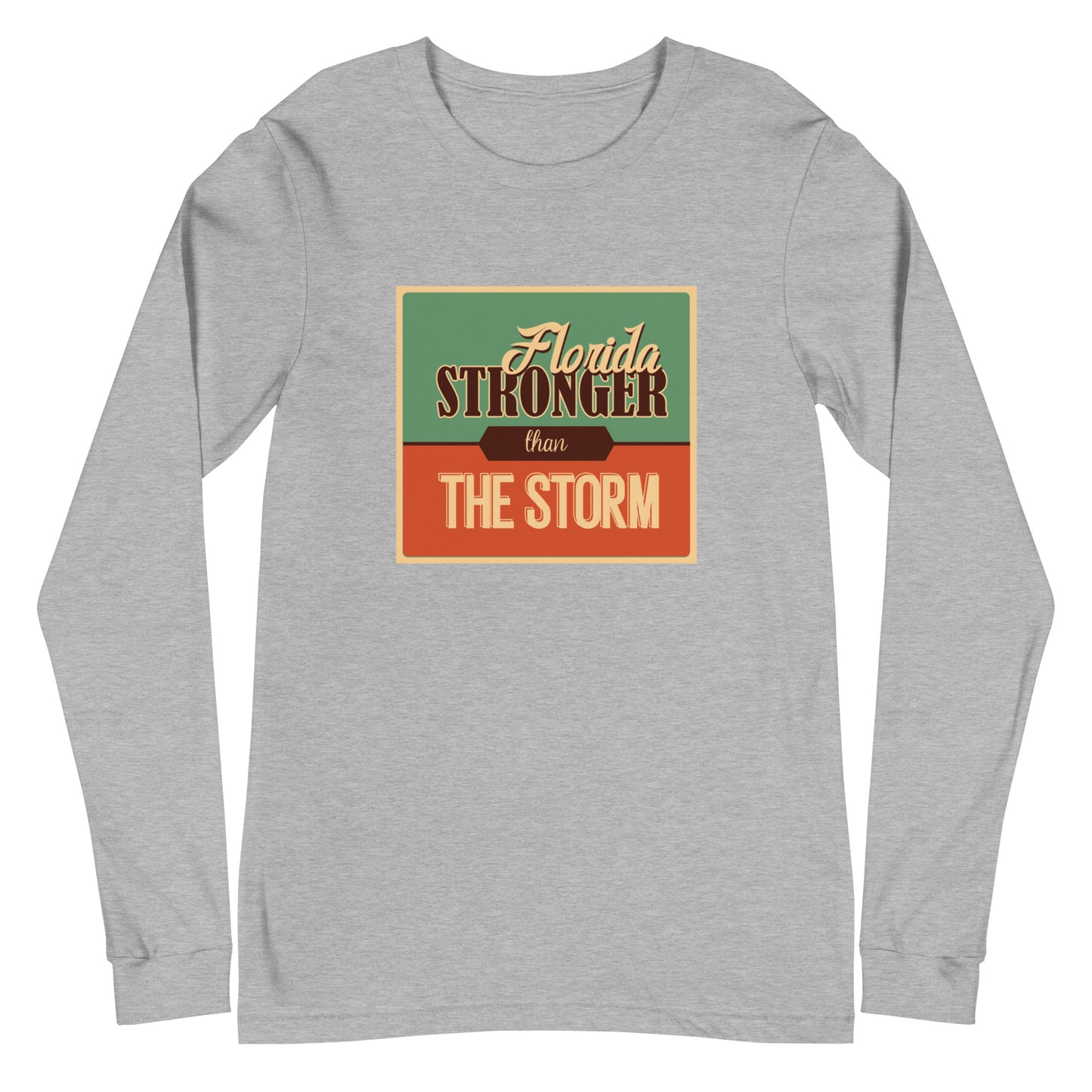 Florida Stronger Than The Storm Unisex Long Sleeve Shirt