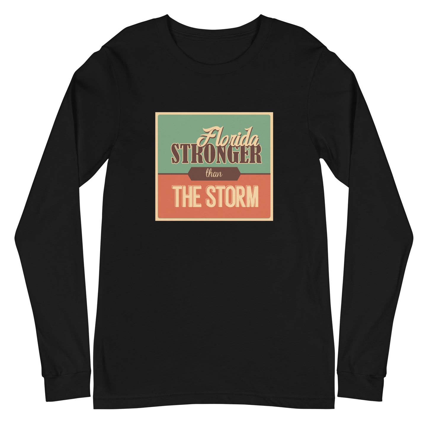 Florida Stronger Than The Storm Unisex Long Sleeve Shirt