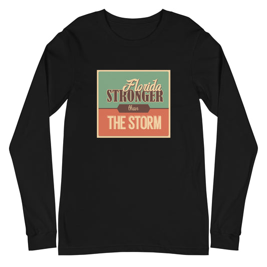 Florida Stronger Than The Storm Unisex Long Sleeve Shirt