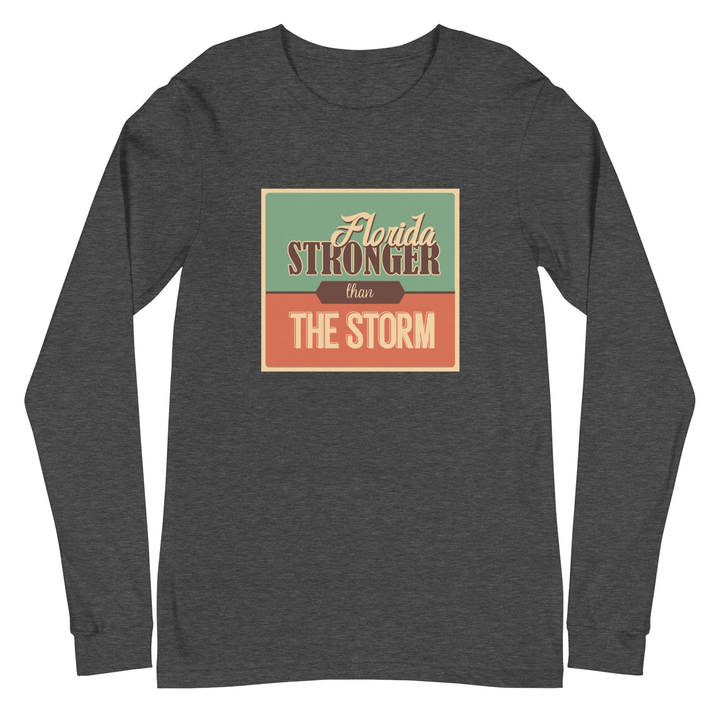 Florida Stronger Than The Storm Unisex Long Sleeve Shirt