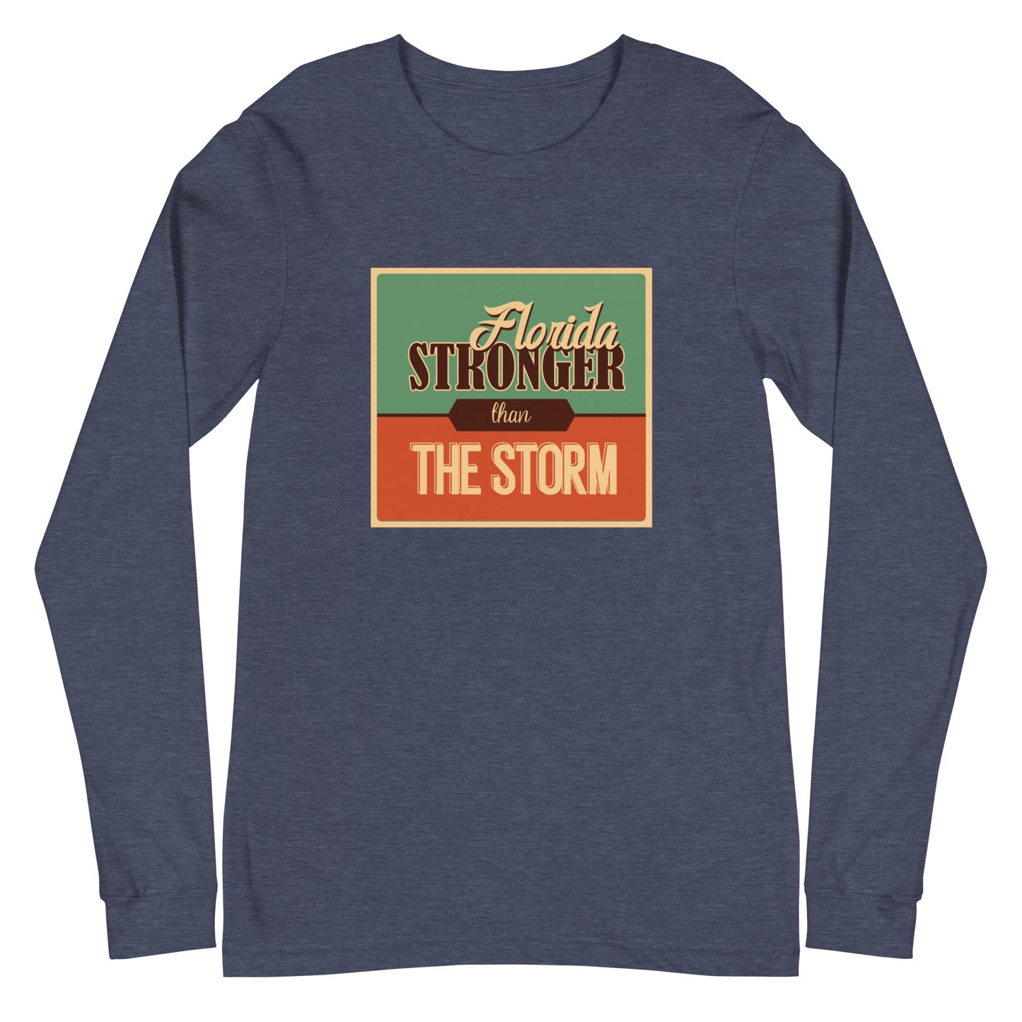 Florida Stronger Than The Storm Unisex Long Sleeve Shirt