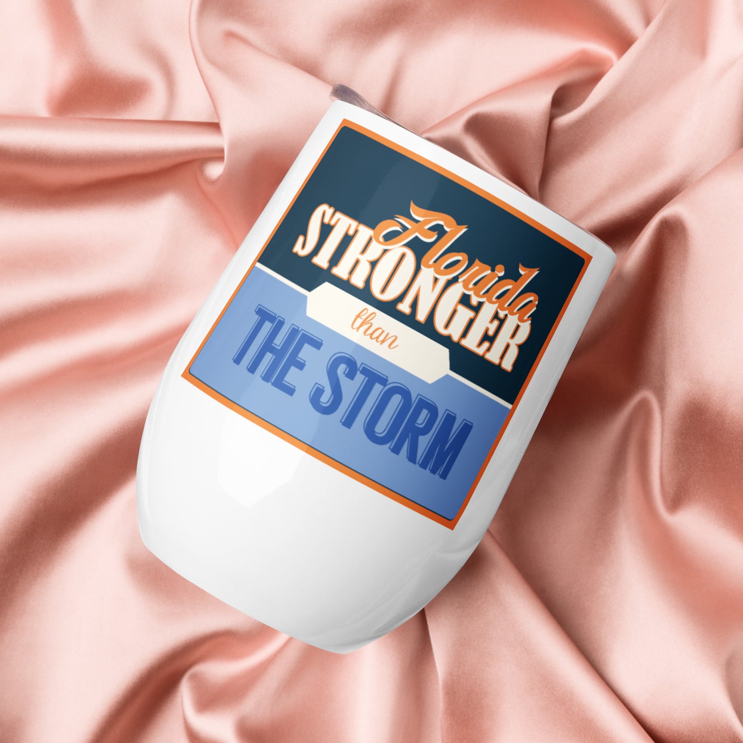 Florida Stronger Than The Storm Wine Tumbler