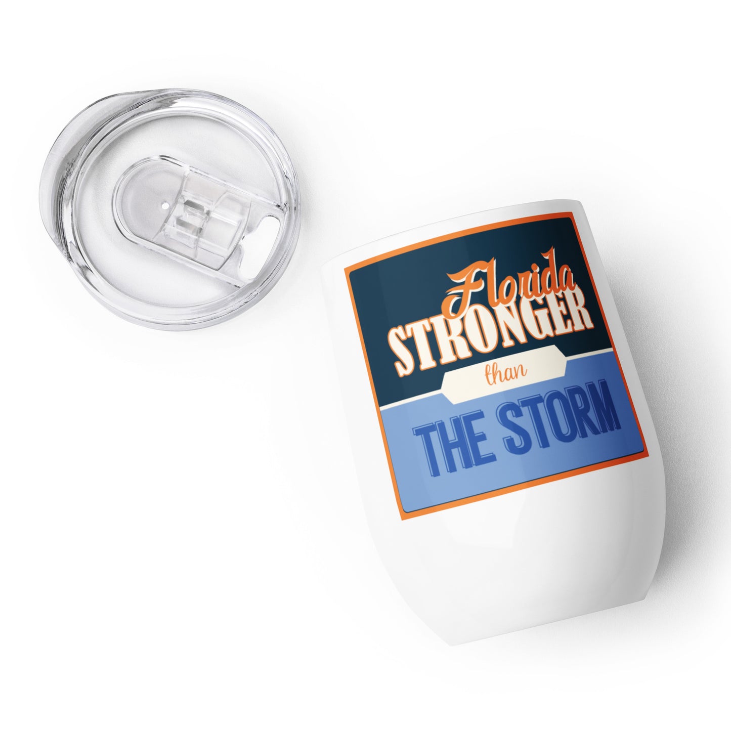Florida Stronger Than The Storm Wine Tumbler
