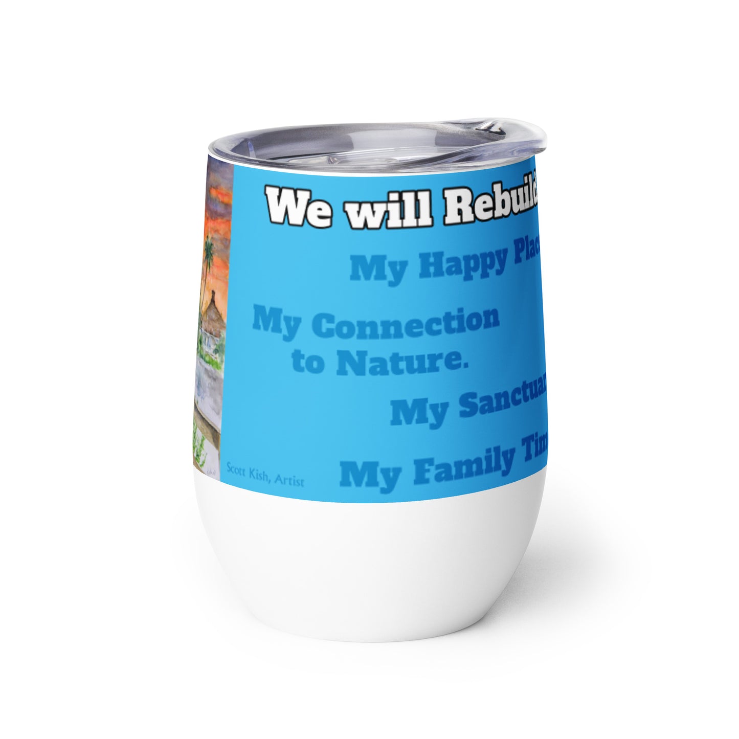 Blue Sanibel Strong Scott Kish Watercolor Wine Tumbler