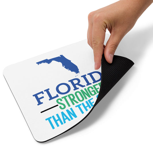 Florida Stronger Than The Storm Mouse Pad